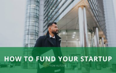 How to Fund Your Startup
